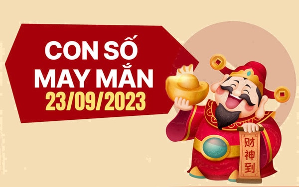 Con số may mắn theo 12 con giáp hôm nay 23/9/2023