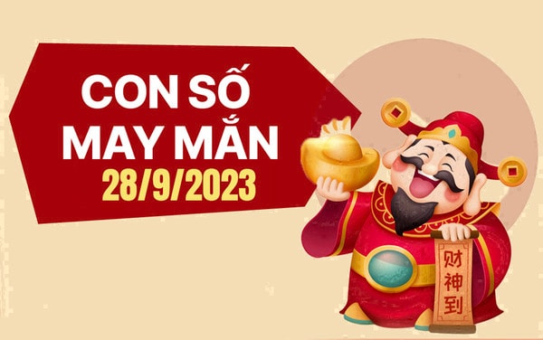 Con số may mắn theo 12 con giáp hôm nay 28/9/2023