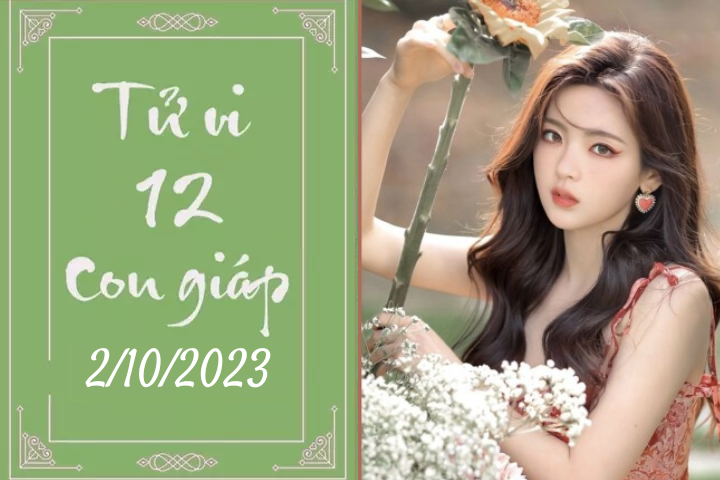 Tử vi vui 12 con giáp thứ 2 ngày 2/10/2023: Ngọ yêu đời, Hợi chịu đựng