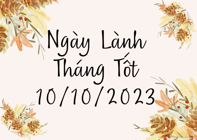 Xem ngày lành tháng tốt 10/10/2023