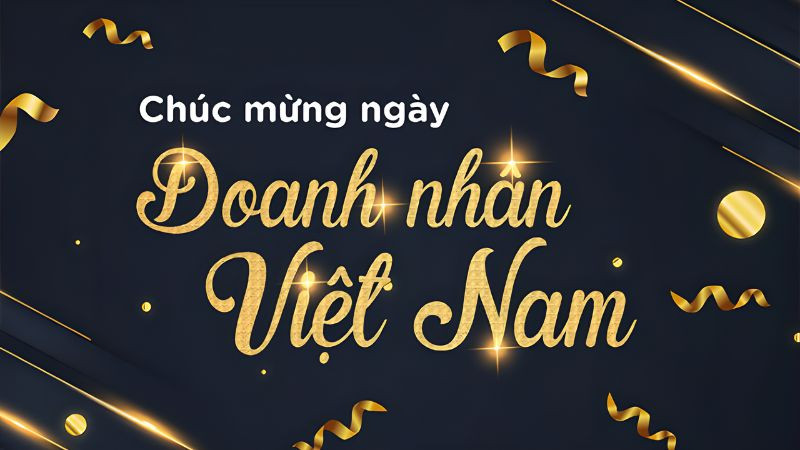 Ngày Doanh nhân Việt Nam 2023 là ngày nào?