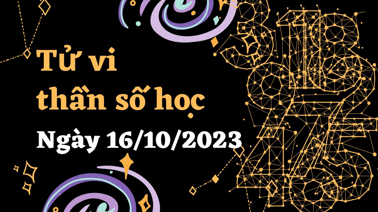 Thần số học thứ 2 ngày 16/10/2023: Số 4 bỏ bê gia đình, số 7 cần phải bình tĩnh