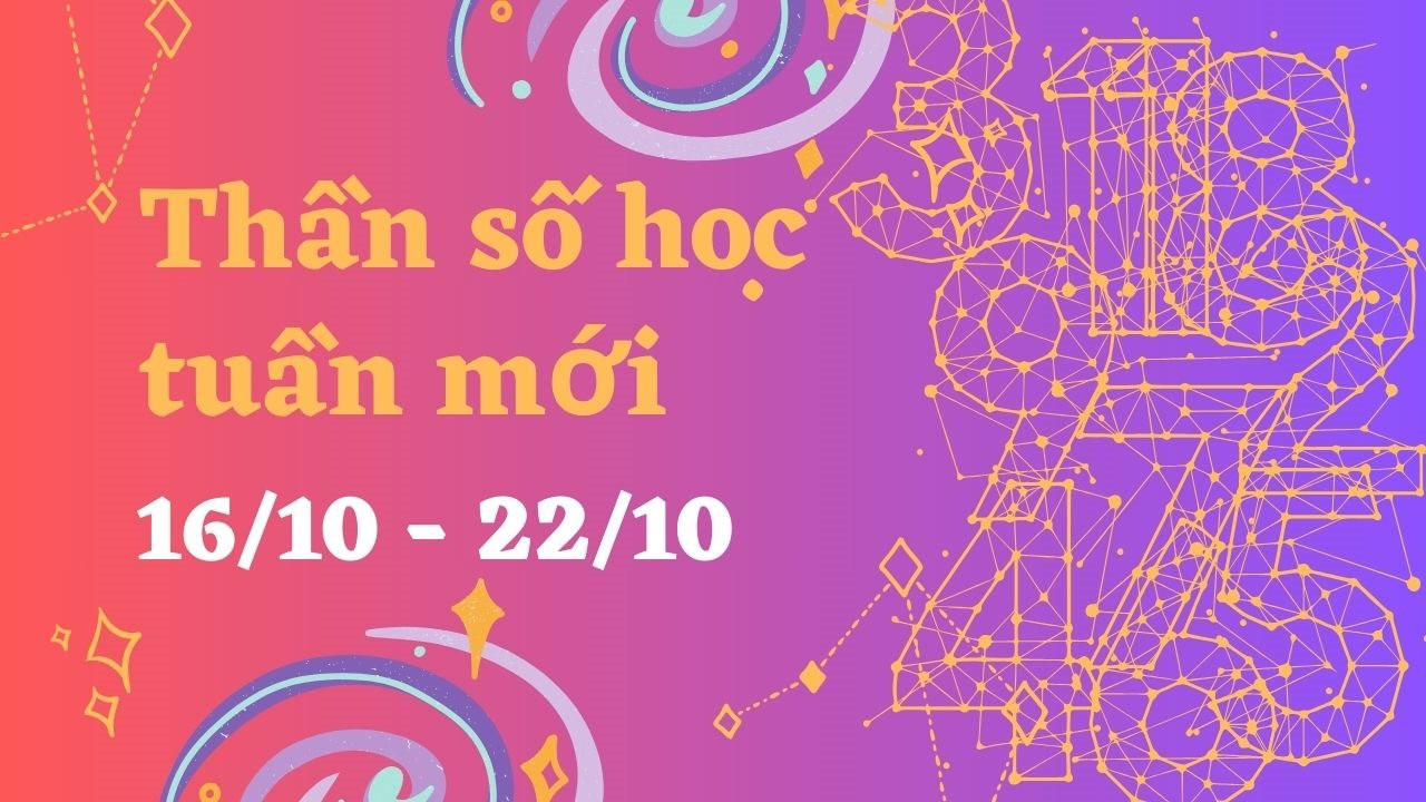 Thần số học tuần mới (16/10-22/10): Nguồn năng lượng tuyệt vời đang tới với bạn