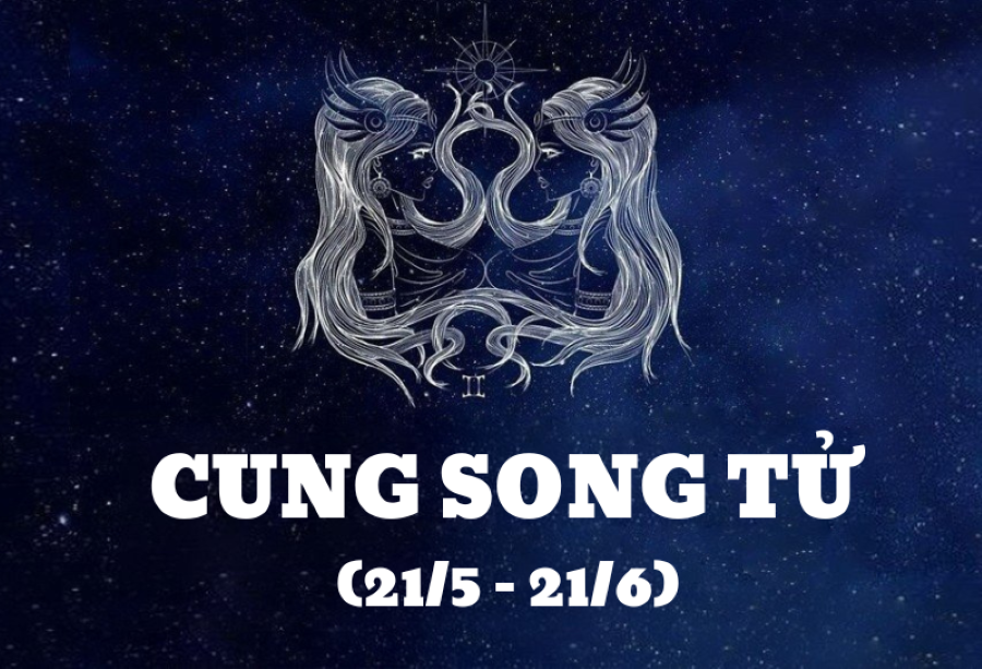 Cung Song Tử (21/5 - 21/6): Tính cách, Tình yêu & Sự nghiệp