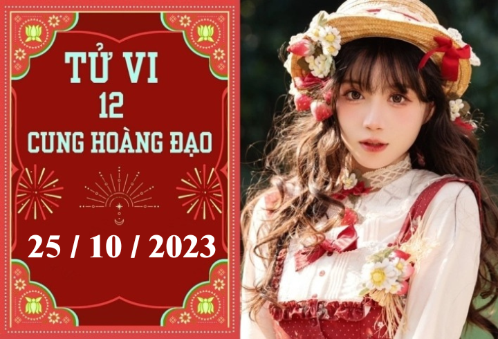 Tử vi vui 12 cung hoàng đạo thứ 4 ngày 25/10: Bạch dương nghiện mua sắm, Sư Tử không kiếm đủ tiền chi tiêu