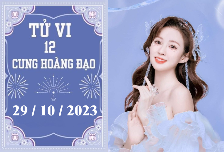 Tử vi vui 12 cung hoàng đạo Chủ Nhật ngày 29/10: Kim Ngưu chú ý chi tiêu, Song Ngư cẩn thận kẻ xấu