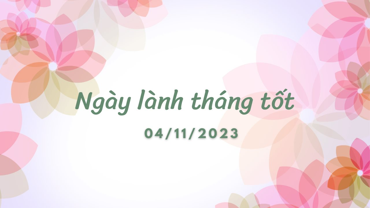 Xem ngày lành tháng tốt 4/11/2023: Đây là ngày tốt, công việc ít gặp trở ngại.