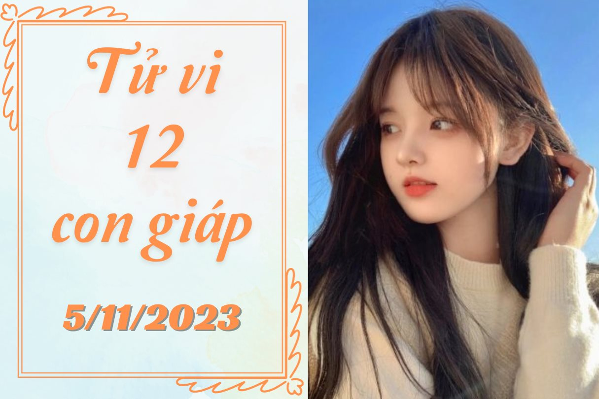 Tử vi vui 12 con giáp Chủ Nhật ngày 5/11/2023: Tý hạn chế va chạm người khác, Thìn bị tiểu nhân hãm hại