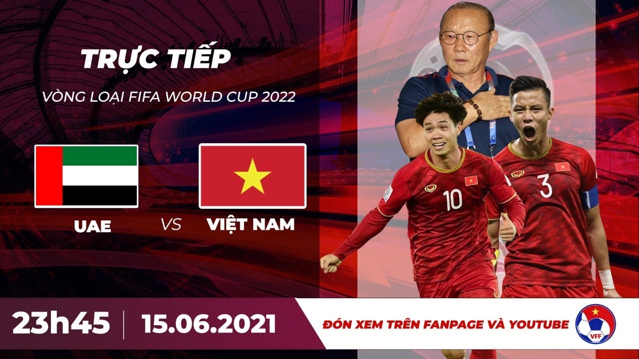 🔴 Trực tiếp | UAE - Việt Nam | Vòng loại World Cup 2022 | VFF Channel - YouTube