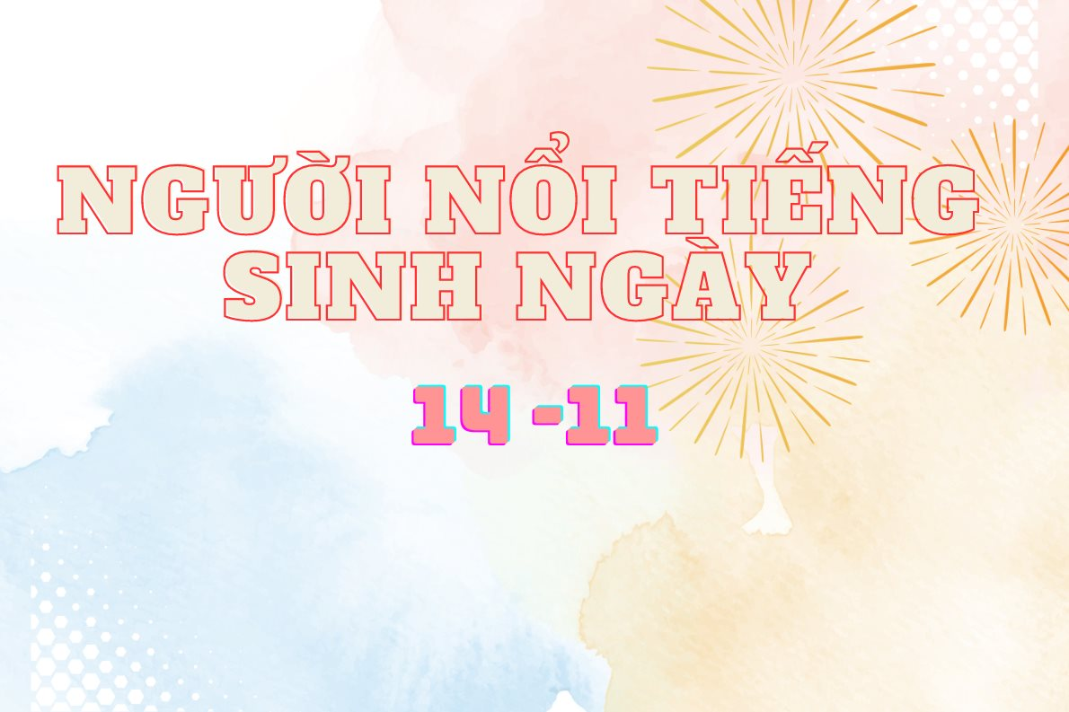 Người nổi tiếng sinh ngày 14/11: Hôm nay là ngày sinh của siêu mẫu Minh Tú và nữ đặc vụ 