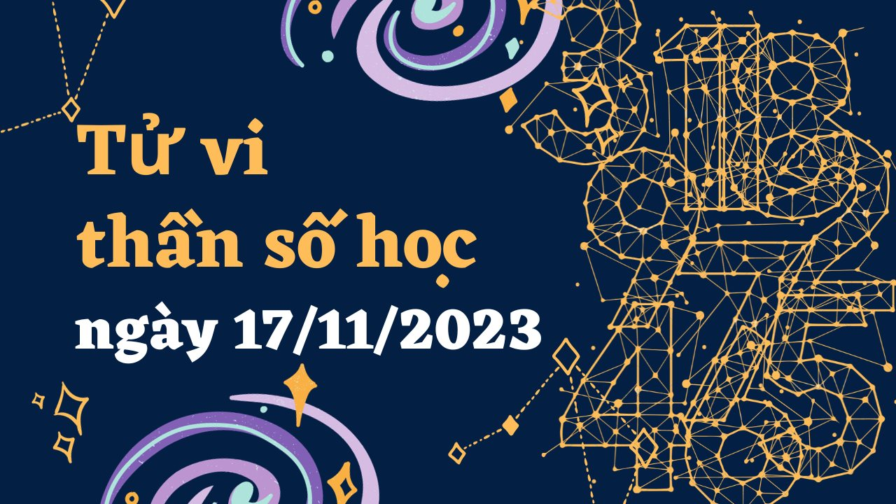 Thần số học thứ 6 ngày 17/11/2023: Số 8 cần hạ cái tôi của mình, số 10 cần vượt qua thách thức