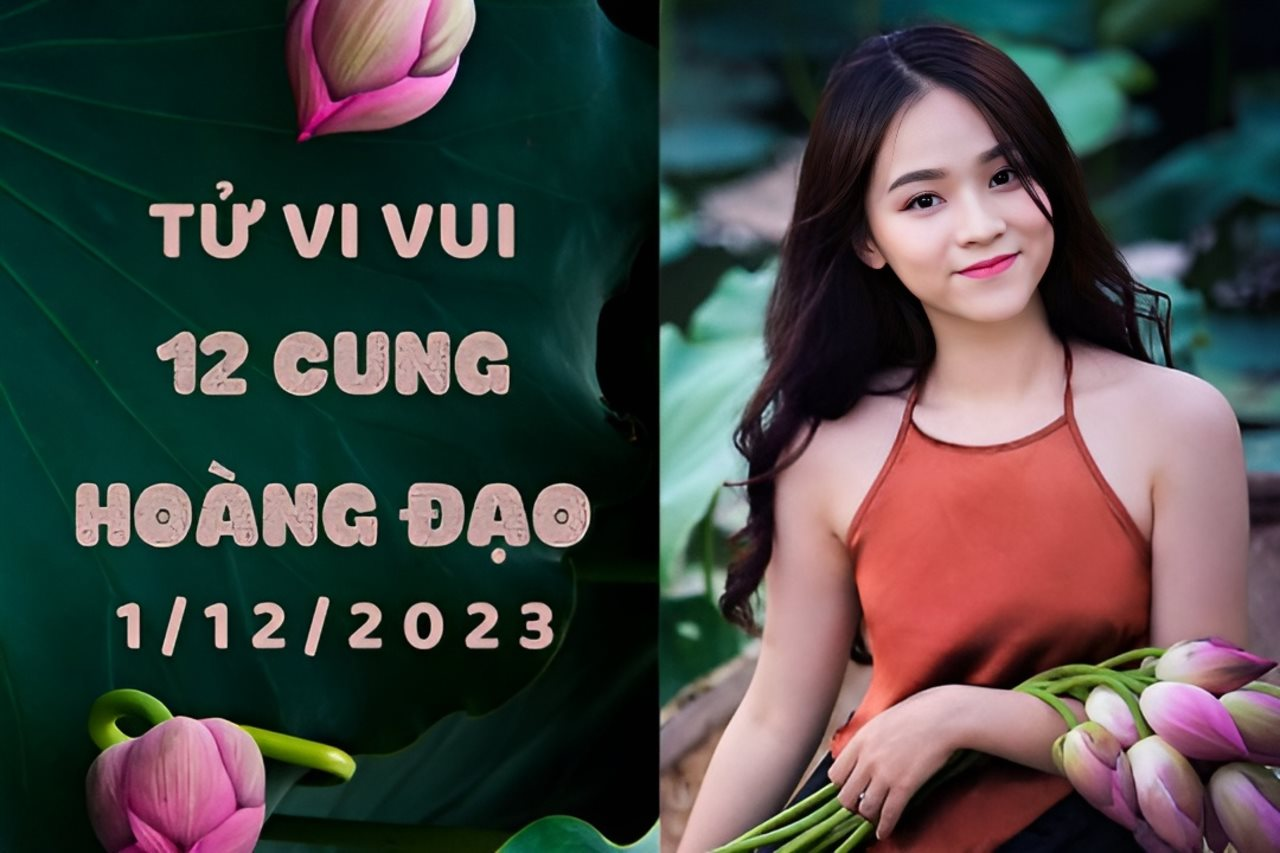 Tử vi vui 12 cung hoàng đạo thứ 6 ngày 1/12/2023: Bạch Dương tự cao quá mức, Cự Giải lạm dụng quyền lực