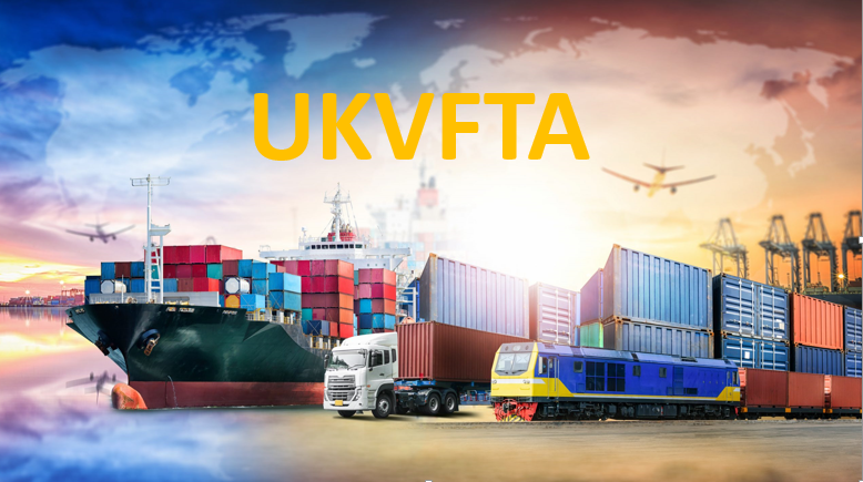 UKVFTA - Hiệp định thương mại tự do thế hệ mới với tiêu chuẩn cao và mức độ tự do hóa mạnh