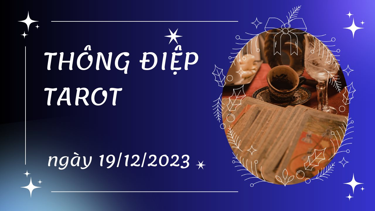 Thông điệp Tarot ngày 19/12/2023 cho 12 cung hoàng đạo: Bọ Cạp bốc lá The Hanged Man ngược, Song Ngư bốc lá The Moon ngược