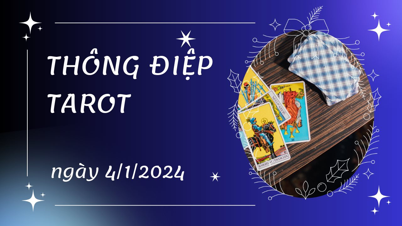 Thông điệp Tarot ngày 4/1/2024 cho 12 cung hoàng đạo: Sư Tử bốc lá Judgement ngược, Bọ Cạp bốc lá The Star ngược