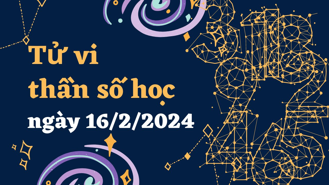 Thần số học thứ 6 ngày 16/2/2024: Số 10 bớt kiêu căng, số 5 nên cải thiện thái độ của mình