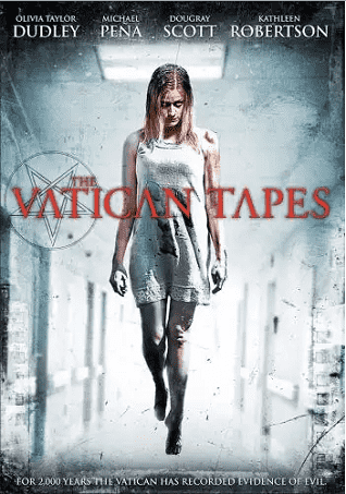 phim The Vatican Tapes 10 phim hay về trừ tà huyền bí và đầy đáng sợ