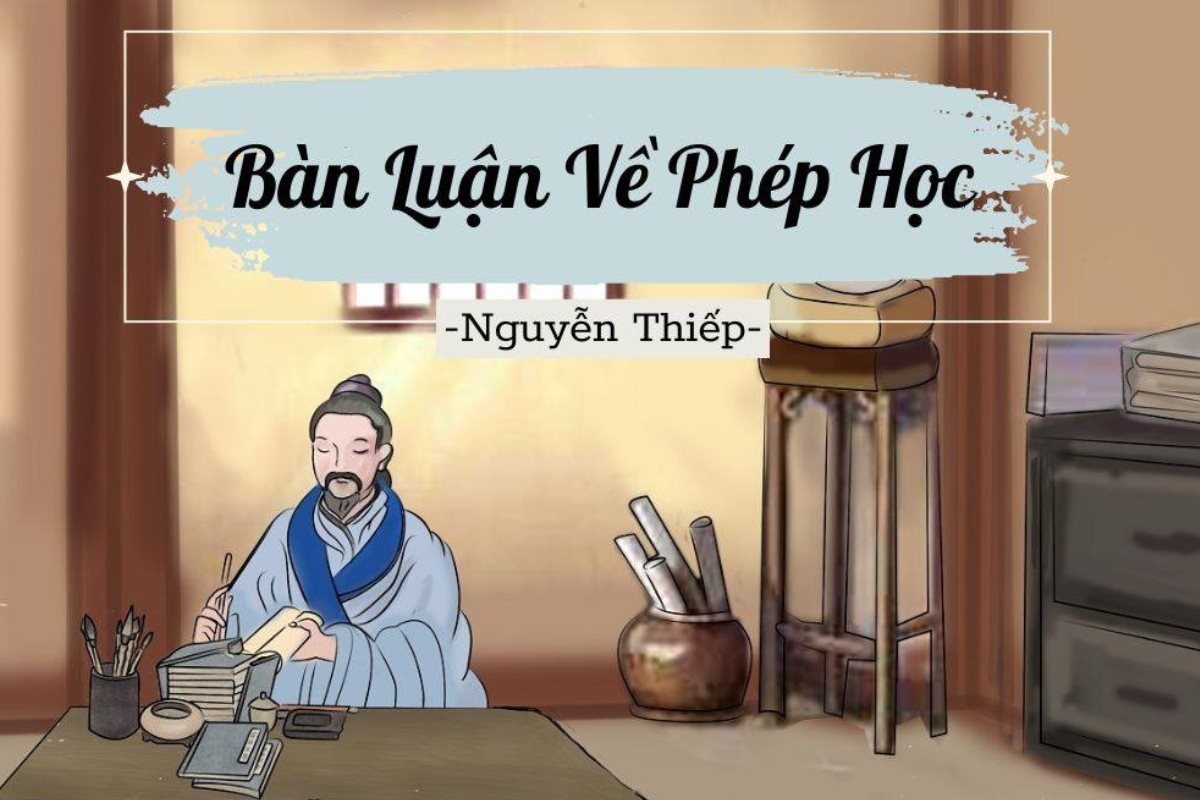 8 bài phân tích Bàn luận về phép học – Nguyễn Thiếp - Văn mẫu lớp 8