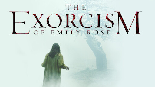 Watch The Exorcism of Emily Rose | Netflix