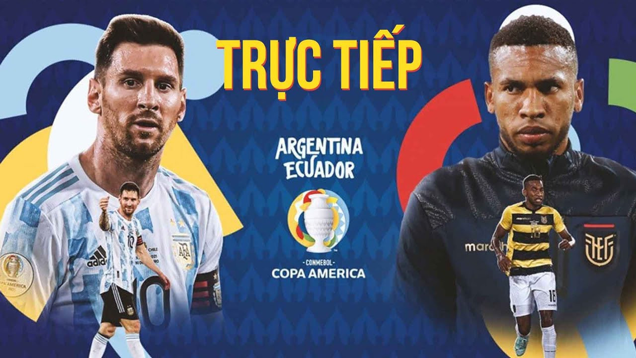🔴Trực tiếp | Argentina vs Ecuador | Tứ kết Copa America