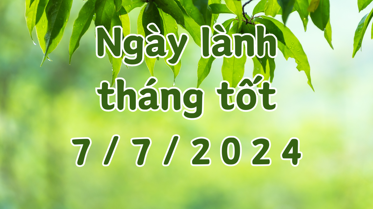 Xem ngày lành tháng tốt 7/7/2024: Đây là ngày tốt thực hiện các công việc như cầu phúc, kiện tụng, giải oan, ngày xấu tránh các việc động thổ, sửa chữa nhà, mai táng. 