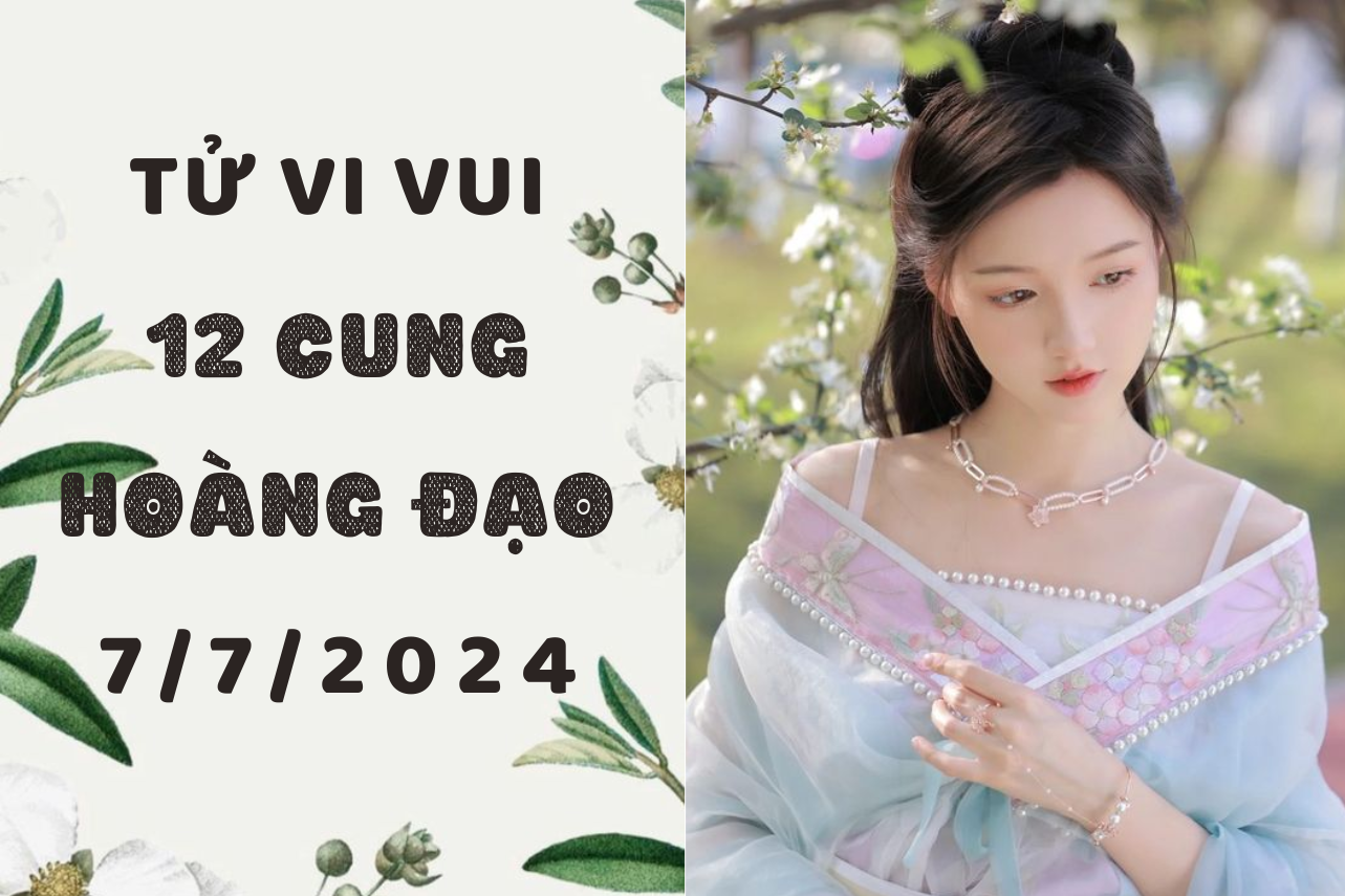 Tử vi ngày mới 12 cung hoàng đạo Chủ Nhật ngày 7/7: Cự Giải bất mãn với công việc, Nhân Mã bị OCD 