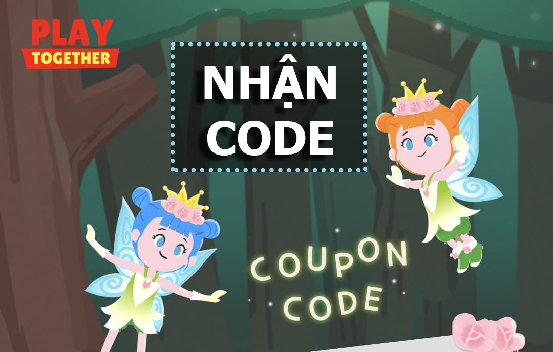 Nhập code Play Together VNG mới nhất hôm nay (Tháng 7/2022)