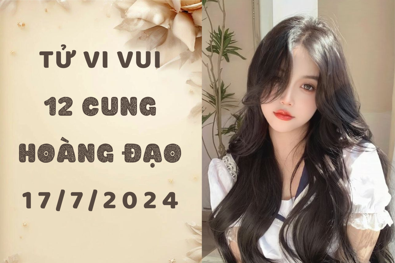 Tử vi ngày mới 12 cung hoàng đạo thứ 4 ngày 17/7: Cự Giải không cần phải giống ai, Nhân Mã gặp chuyện thị phi 