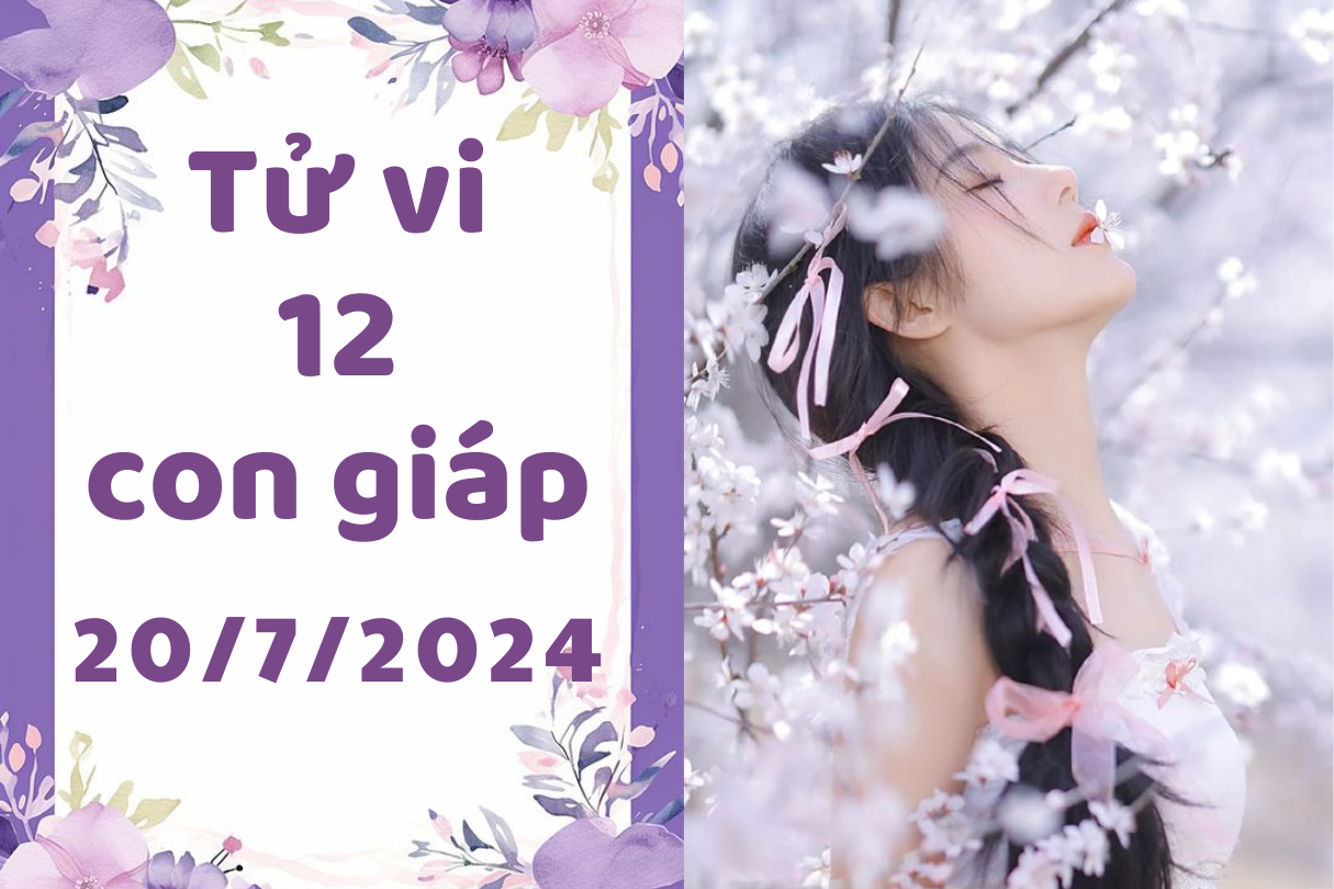 Tử vi ngày mới 12 con giáp thứ 7 ngày 20/7/2024: Sửu việc không như ý, Hợi suôn sẻ 