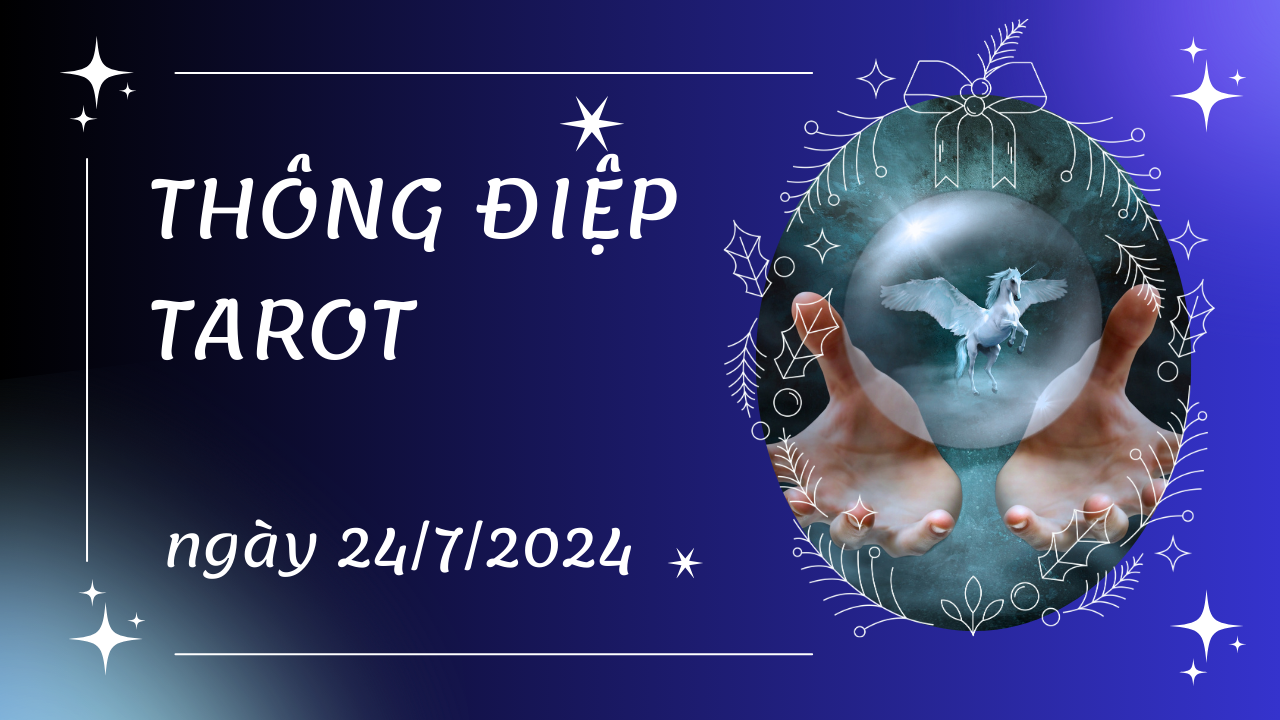 Thông điệp Tarot ngày 24/7/2024 cho 12 cung hoàng đạo: Kim Ngưu bốc lá The Hanged Man ngược, Ma Kết bốc lá The Lovers 