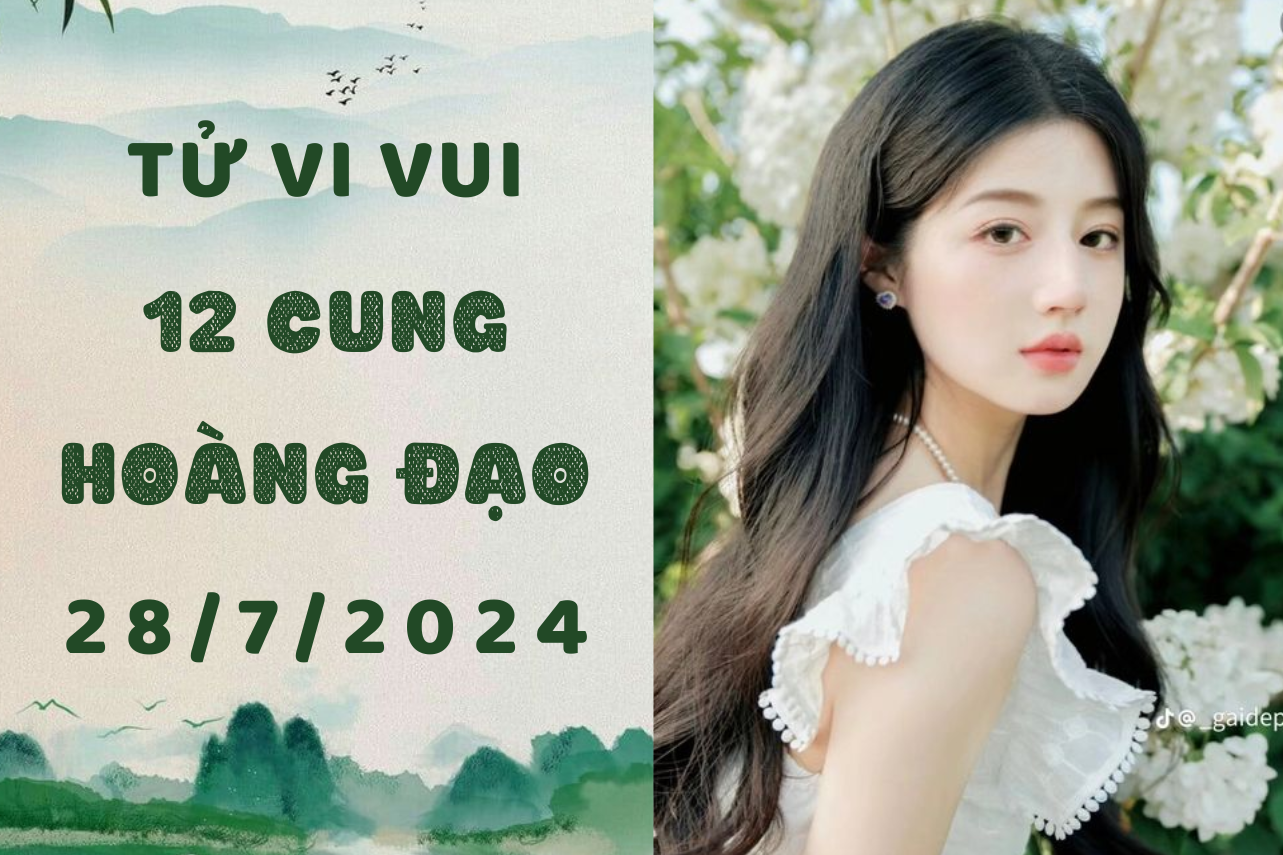 Tử vi ngày mới 12 cung hoàng đạo Chủ Nhật ngày 28/7: Bọ Cạp hơi tiêu cực, Ma Kết dễ ức chế 