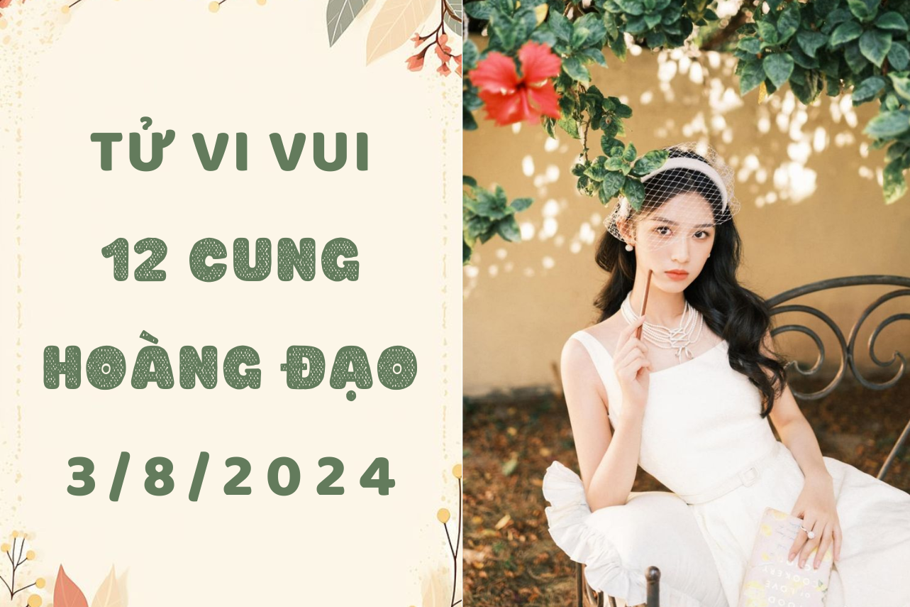 Tử vi ngày mới 12 cung hoàng đạo thứ 7 ngày 3/8: Cự Giải hao tâm tốn sức, Thiên Bình nên yêu chiều hết mực 