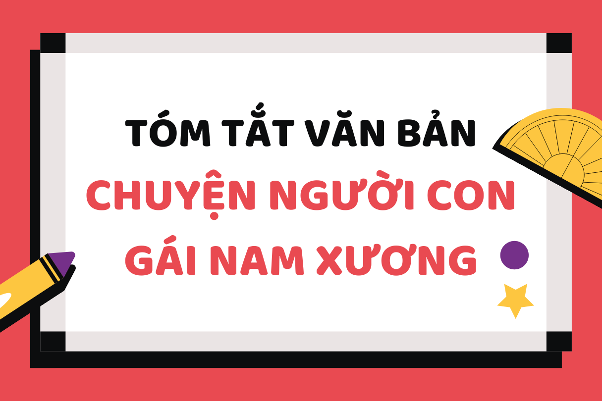 Tóm tắt văn bản Chuyện người con gái Nam Xương