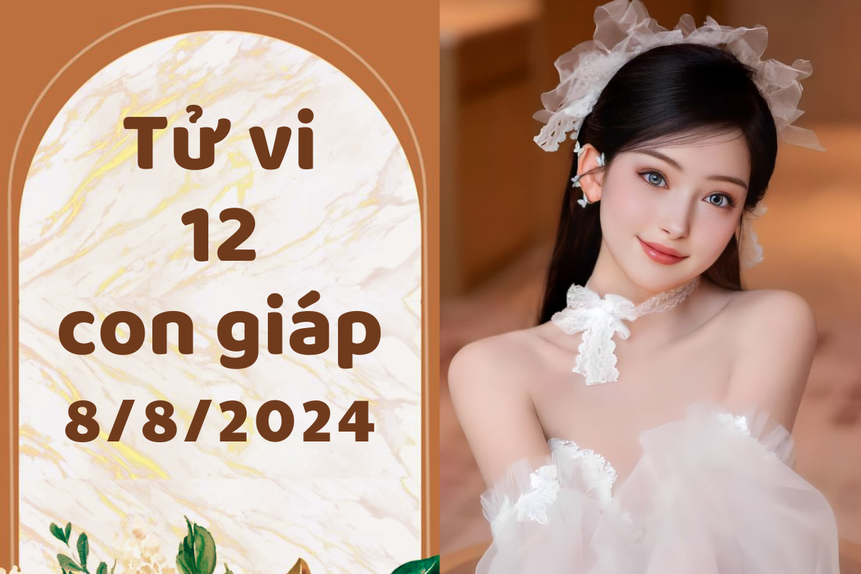 Tử vi 12 con giáp thứ 5 ngày 8/8/2024: Sửu khó xử, Ngọ cát khí 