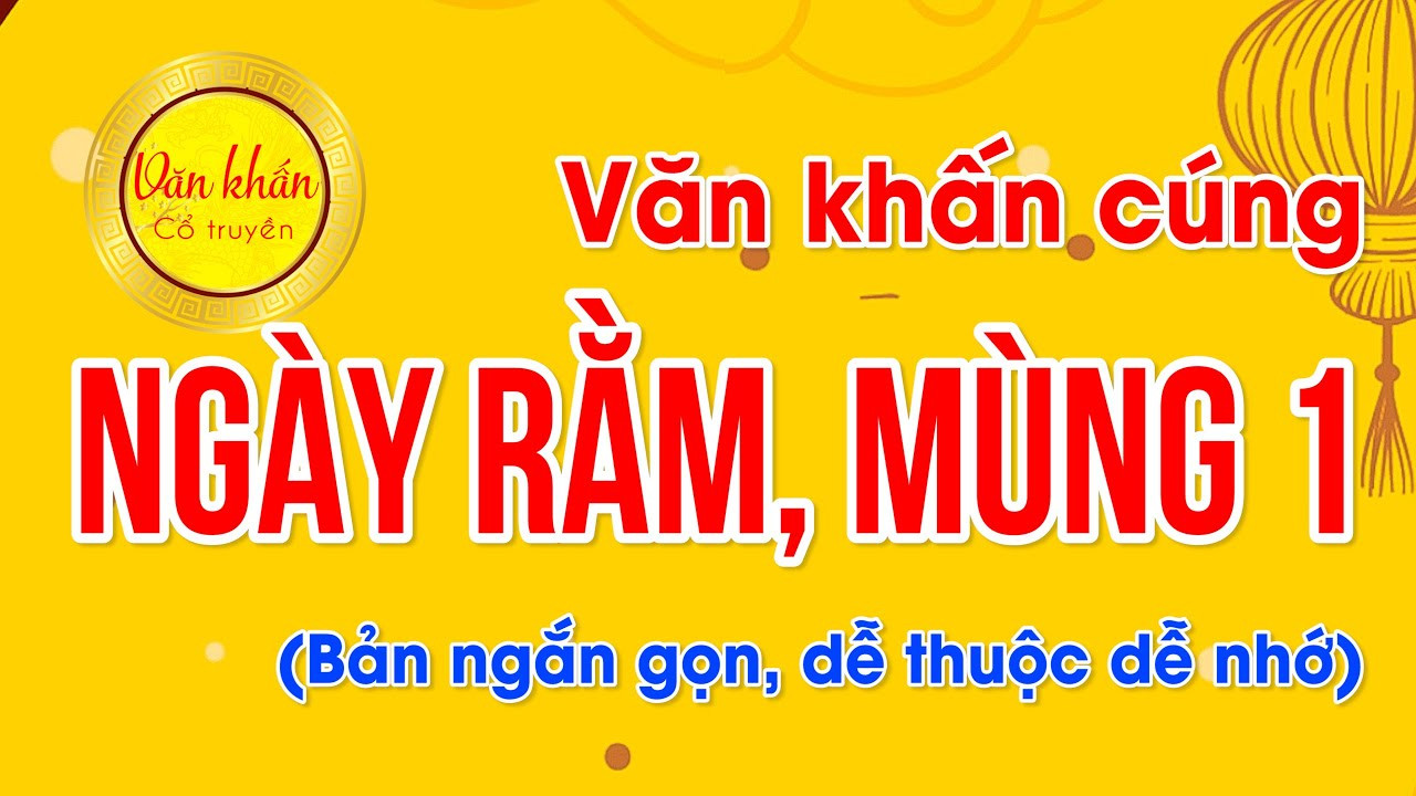 Văn Khấn Gia Tiên Ngày Rằm Mùng 1 | Bài cúng hay dễ thuộc dễ nhớ | BẢN NGẮN GỌN | Văn Khấn Cổ Truyền