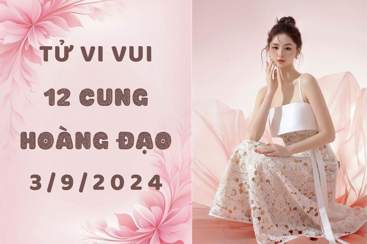 Tử vi ngày mới 12 cung hoàng đạo thứ 3 ngày 3/9: Cự Giải cứng nhắc, Song Ngư 