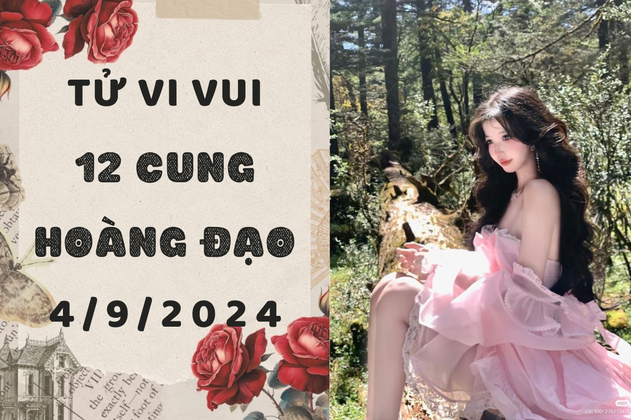 Tử vi ngày mới 12 cung hoàng đạo thứ 4 ngày 4/9: Bọ Cạp đi 