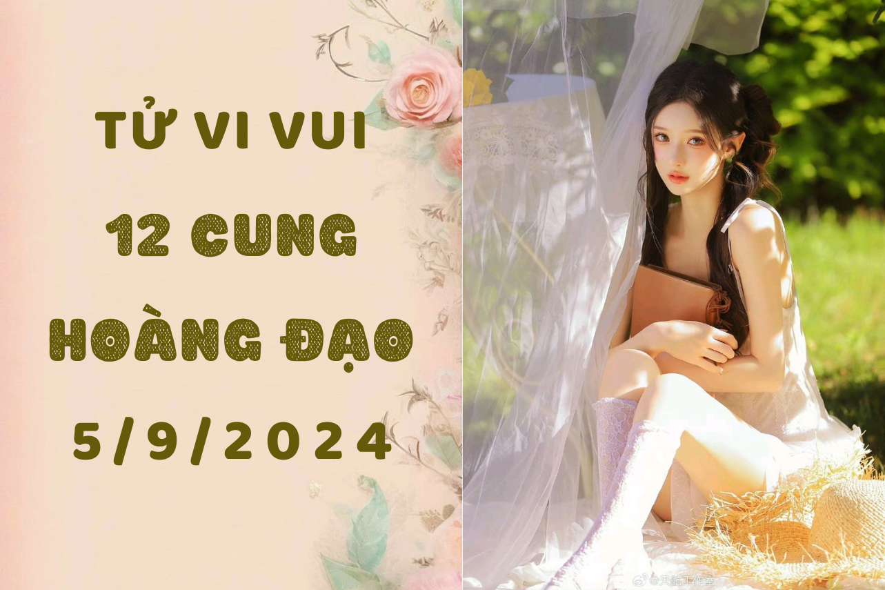 Tử vi ngày mới 12 cung hoàng đạo thứ 5 ngày 5/9: Kim Ngưu quá lười biếng, Sư Tử lộ bí mật 