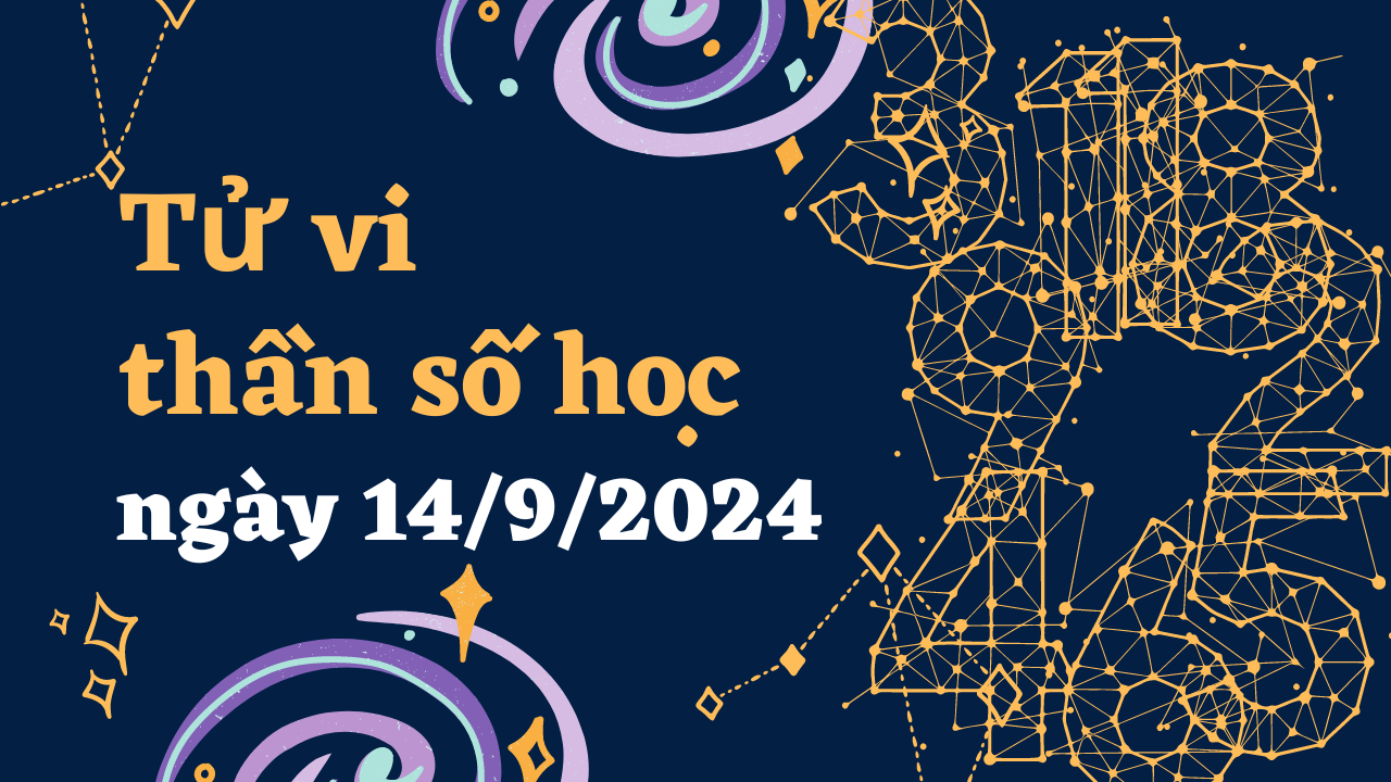 Thần số học thứ 7 ngày 14/9/2024: Số 2 vướng pháp luật, số 6 nên quan tâm tới gia đình 