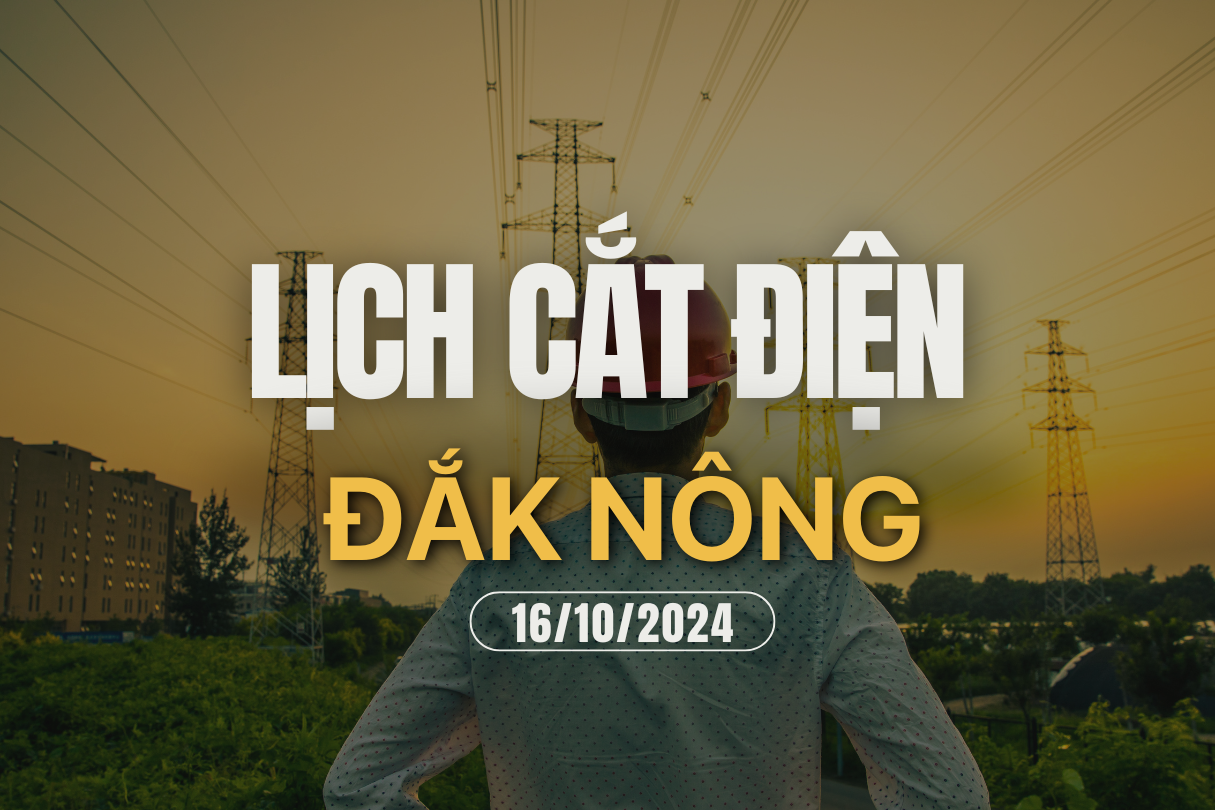 lịch cắt điện dak nong