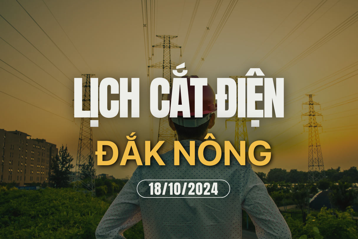 lịch cắt điện dak nong