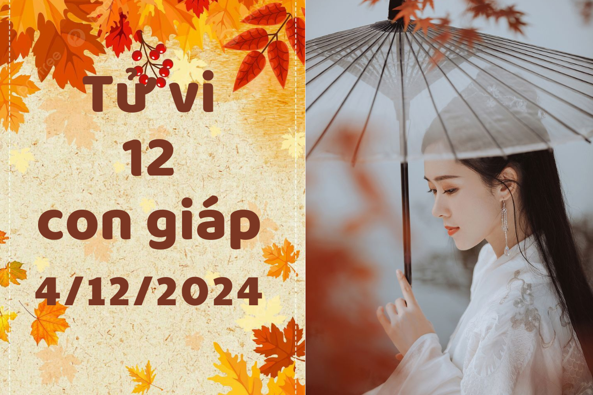 Tử vi 12 con giáp ngày 4/12/2024: Sửu tự tin, Ngọ phá tài 