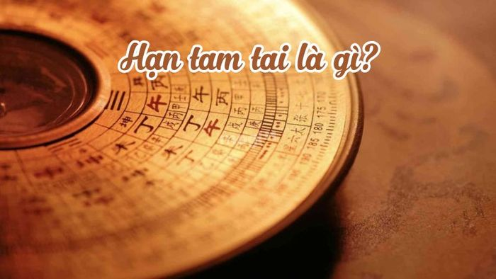 Tam Tai 2025 ảnh hưởng như thế nào? Các tuổi phạm phải Tam Tai 2025