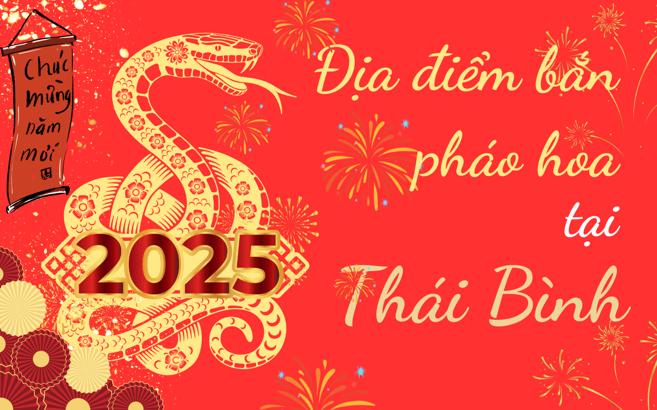 Địa điểm bắn pháo hoa Tết Âm lịch 2025 tại Thái Bình