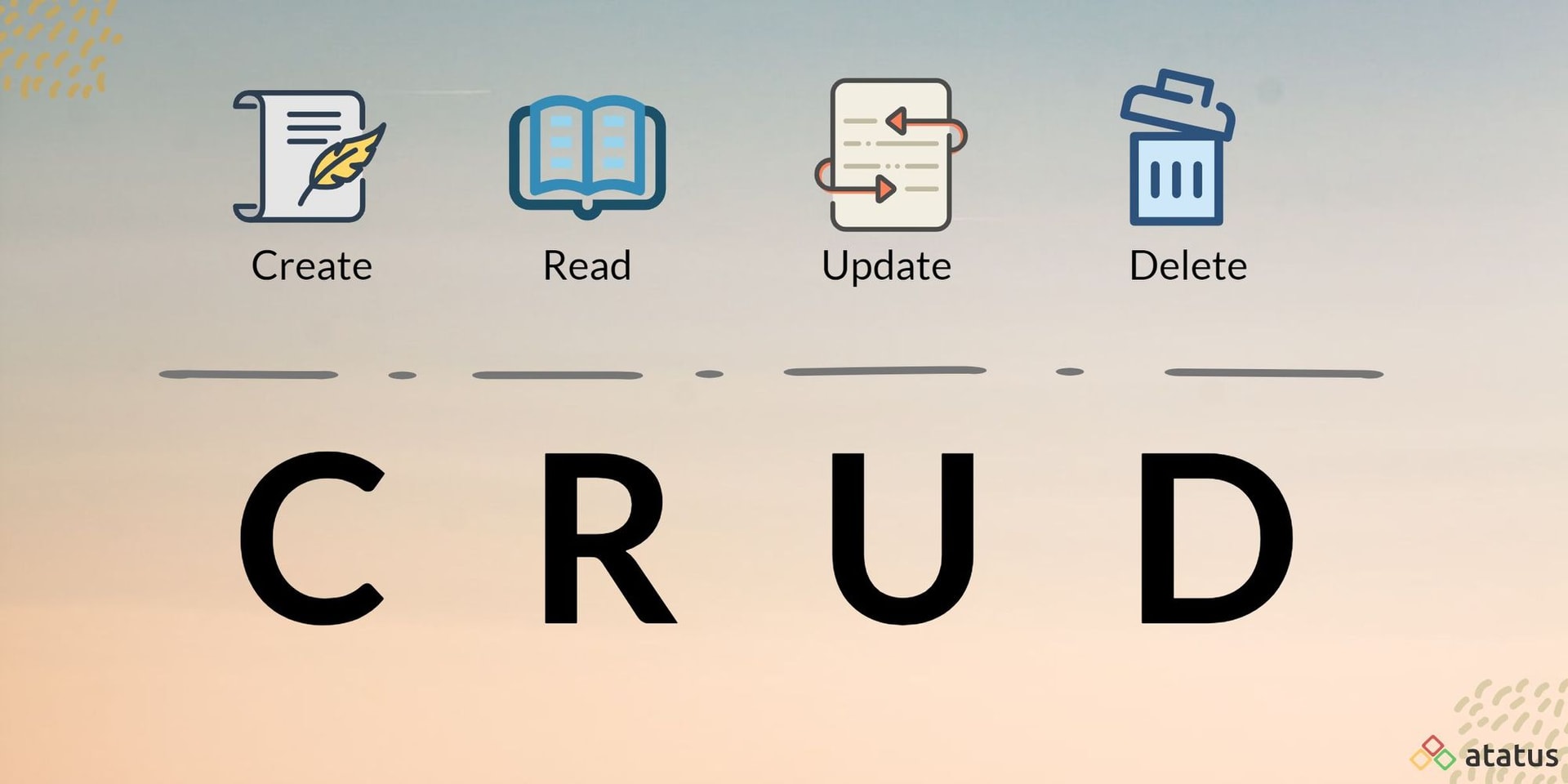 CRUD: Definition, Operations, Benefits How it Works and More
