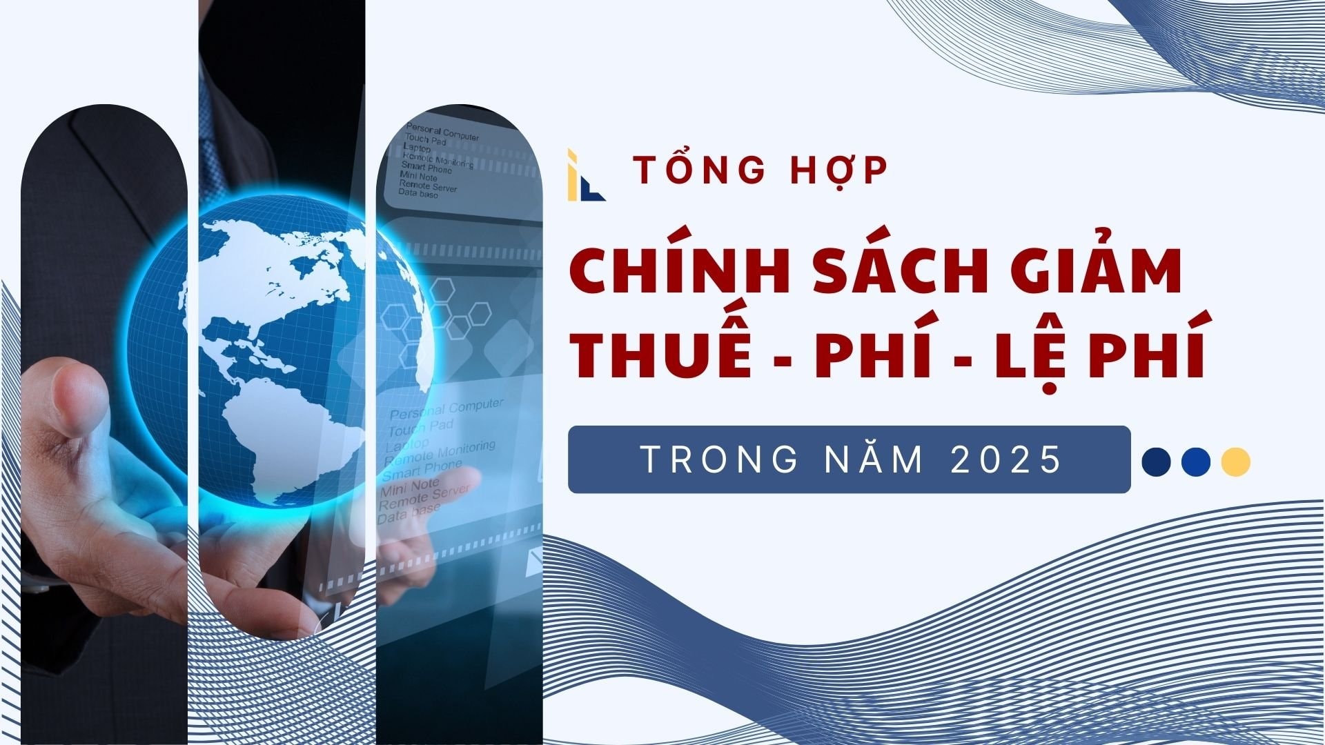 Chính sách giảm thuế - phí - lệ phí trong năm 2025
