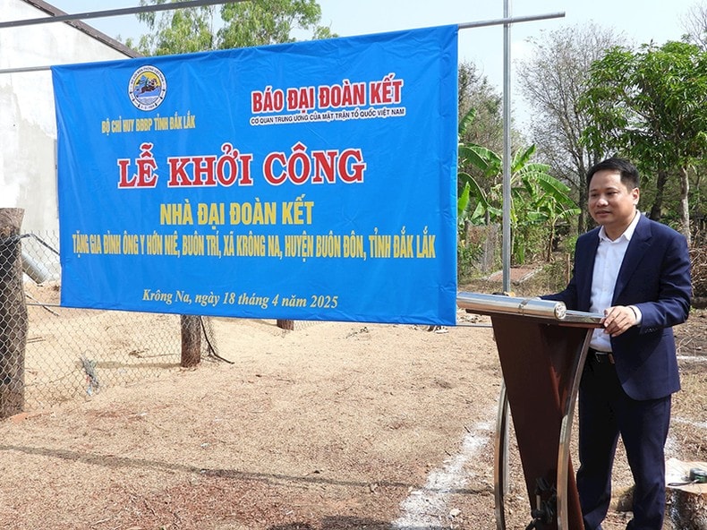 Khởi công xây nhà Đại đoàn kết tặng hộ nghèo vùng biên giới Đắk Lắk ảnh 3