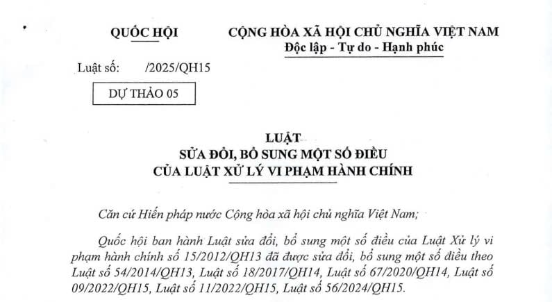 Đã có dự thảo Luật sửa đổi Luật Xử lý vi phạm hành chính (bản trình quốc hội) mới nhất