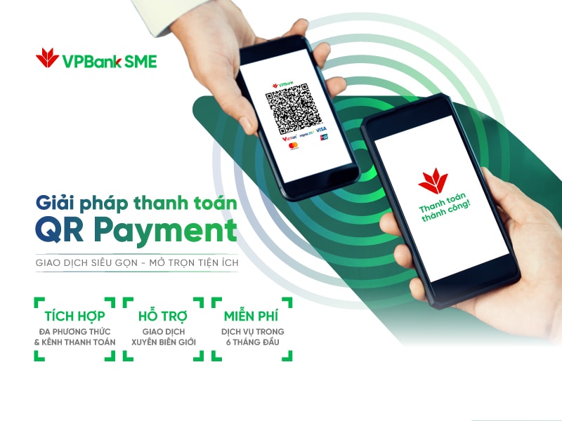 VPBank QR Payment – “Nhân viên đắc lực” không lương không tính tiền sai không nhầm công nợ