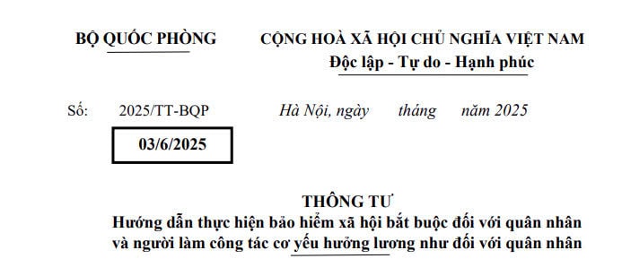 Đã có dự thảo Thông tư về bảo hiểm xã hội bắt buộc đối với quân nhân và người làm công tác cơ yếu 